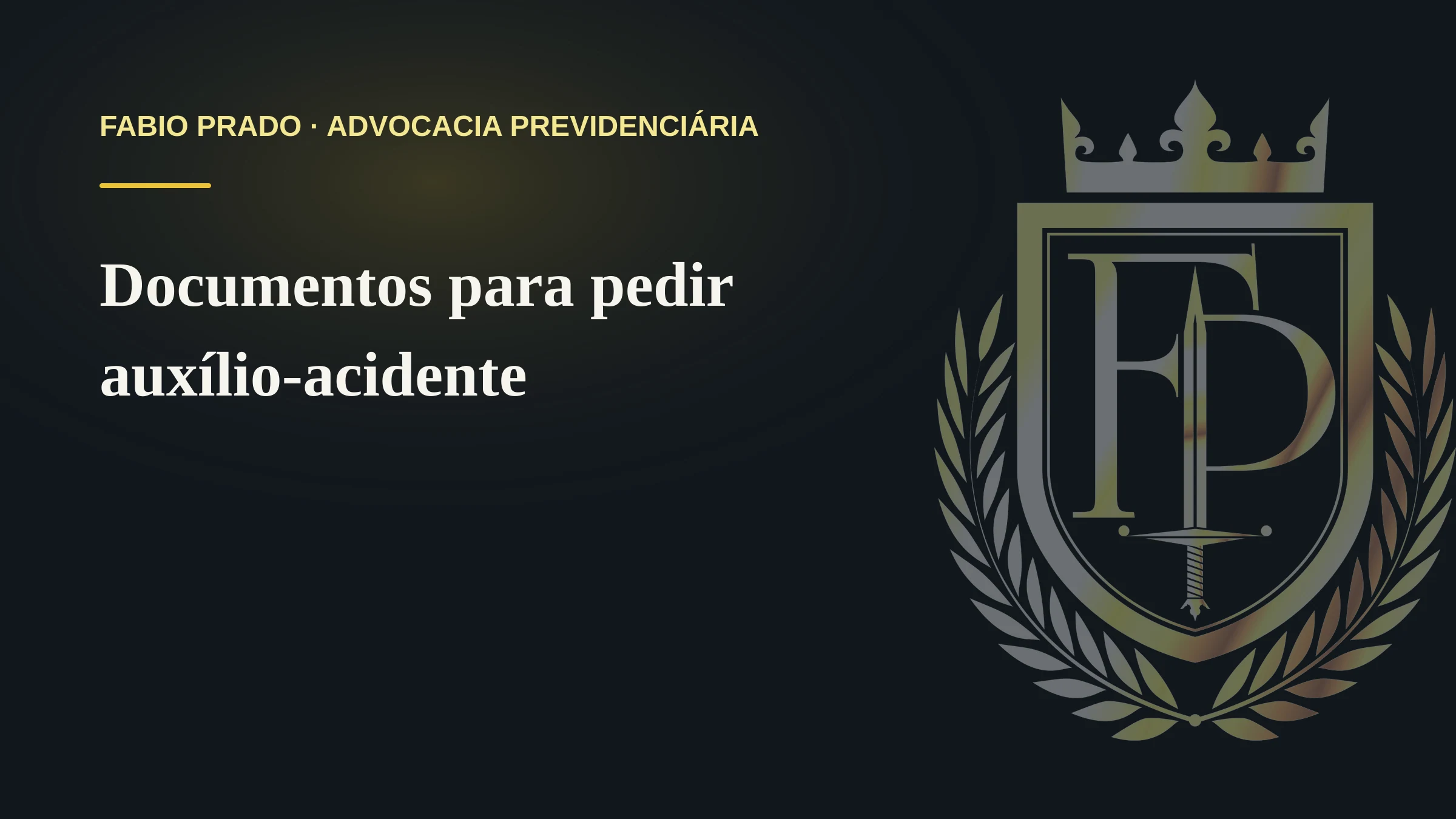 Documentos para pedir auxílio-acidente