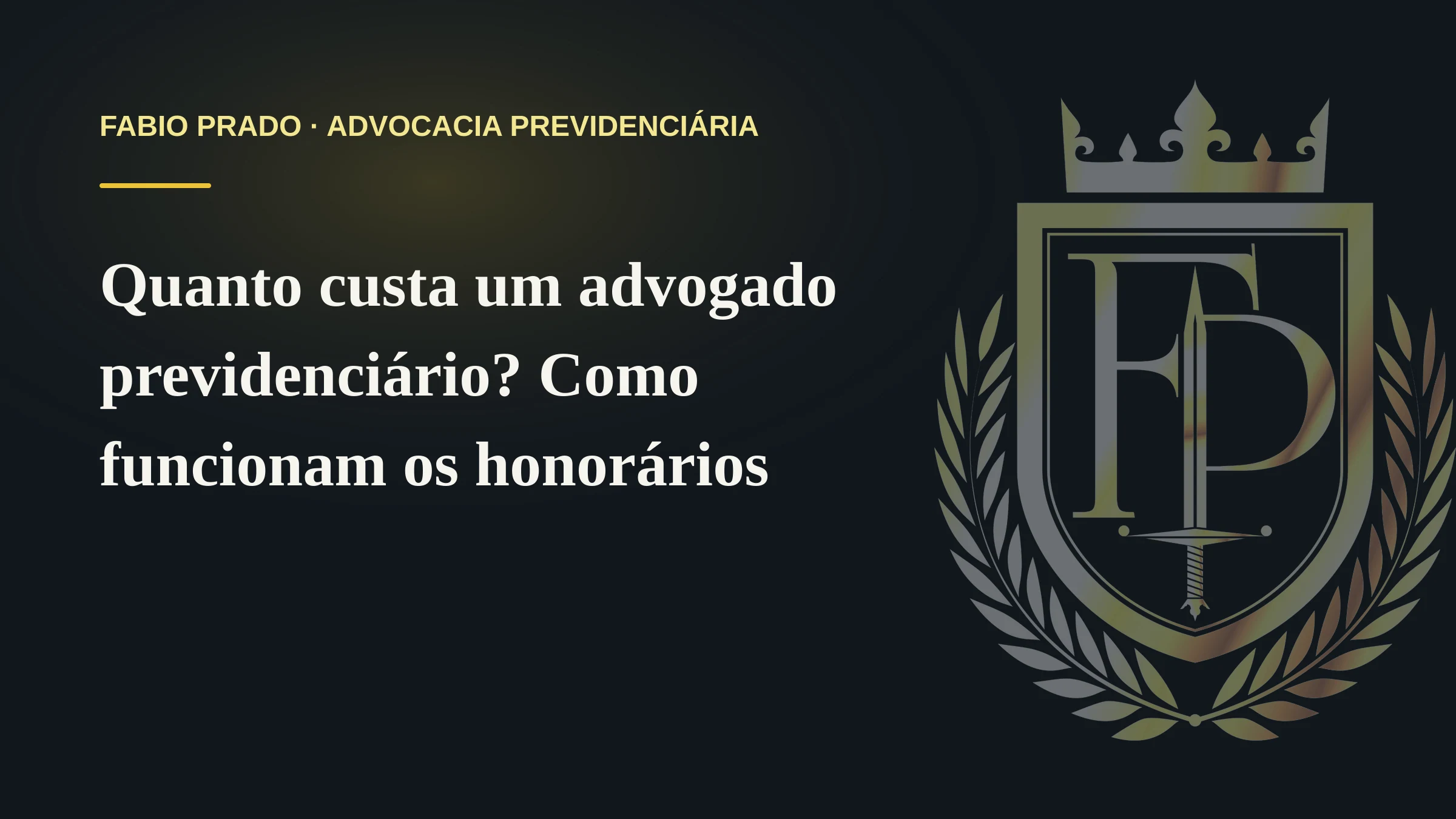 Quanto custa um advogado previdenciário? Como funcionam os honorários